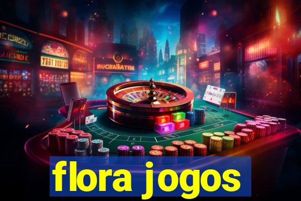 flora jogos